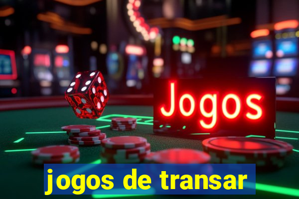 jogos de transar